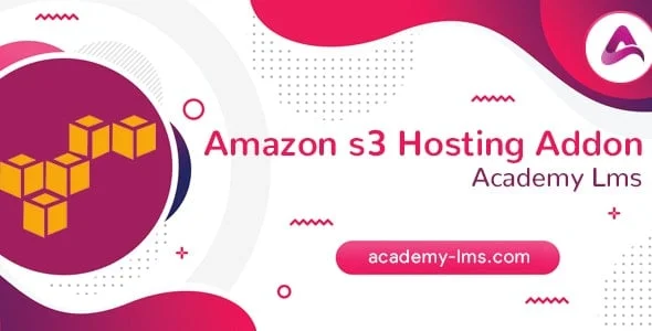 Academy-LMS-Amazon-S3-Hosting-Addon