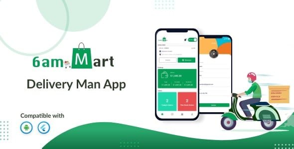 6amMart-Delivery man App