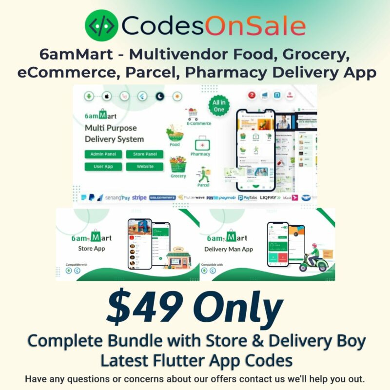 6amMart - Multivendor Food, Grocery, eCommerce, Parcel, Pharmacy Delivery App Bundle